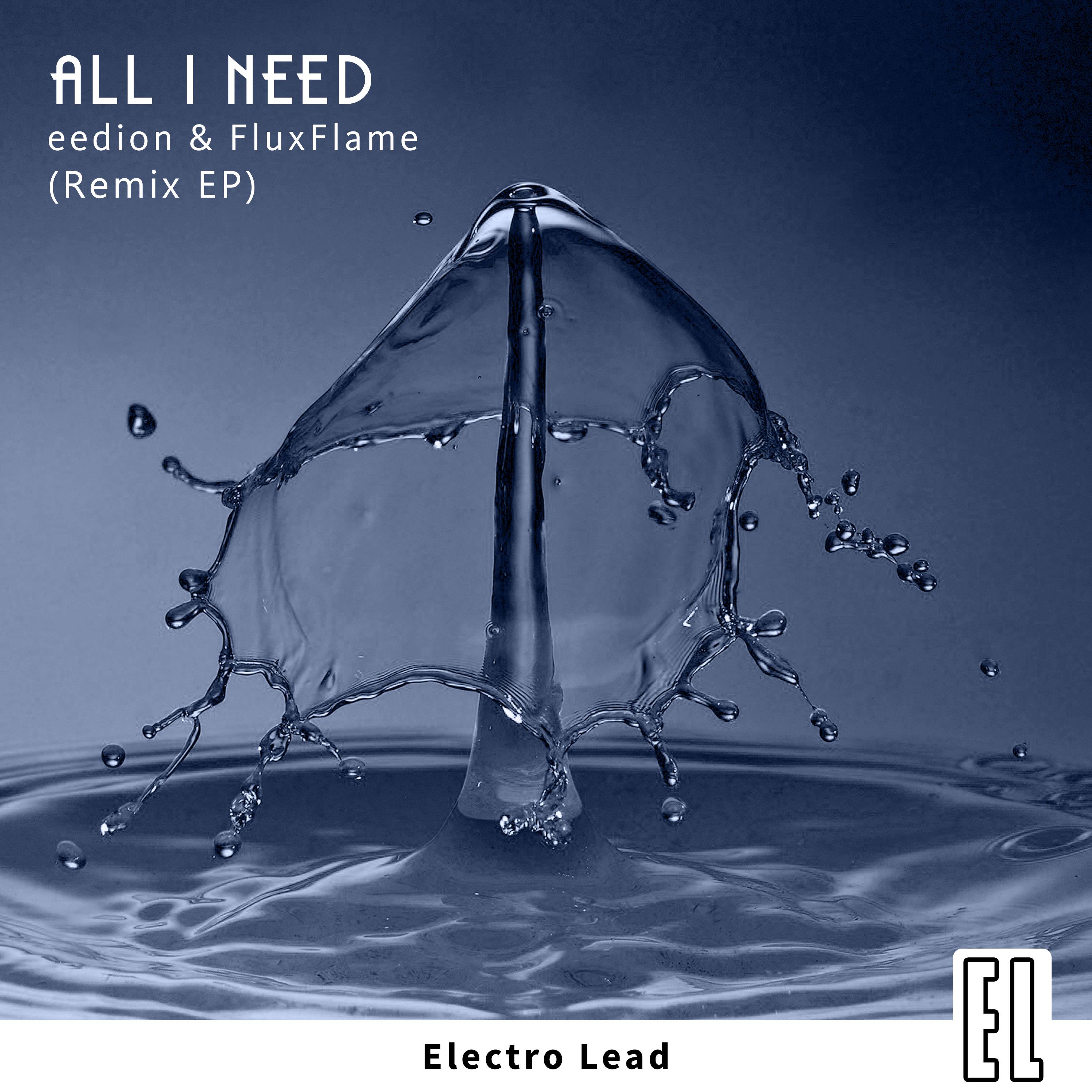 All I Need (Remix EP)专辑