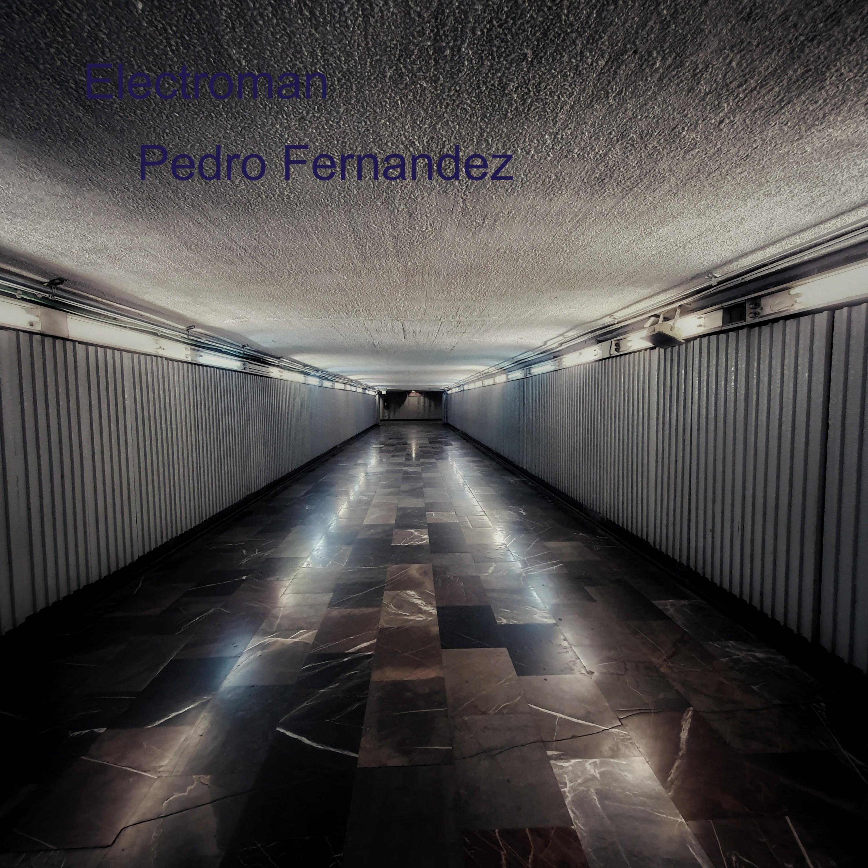 Electroman (Pedro Fernandez)