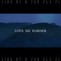 Love Me Harder专辑