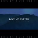 Love Me Harder专辑