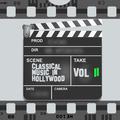 Classical Music in Hollywood Vol. II