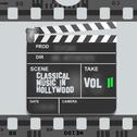 Classical Music in Hollywood Vol. II专辑