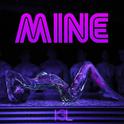 Mine - Single专辑