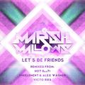 Lets' Be Friends Remixes