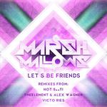 Lets' Be Friends Remixes专辑