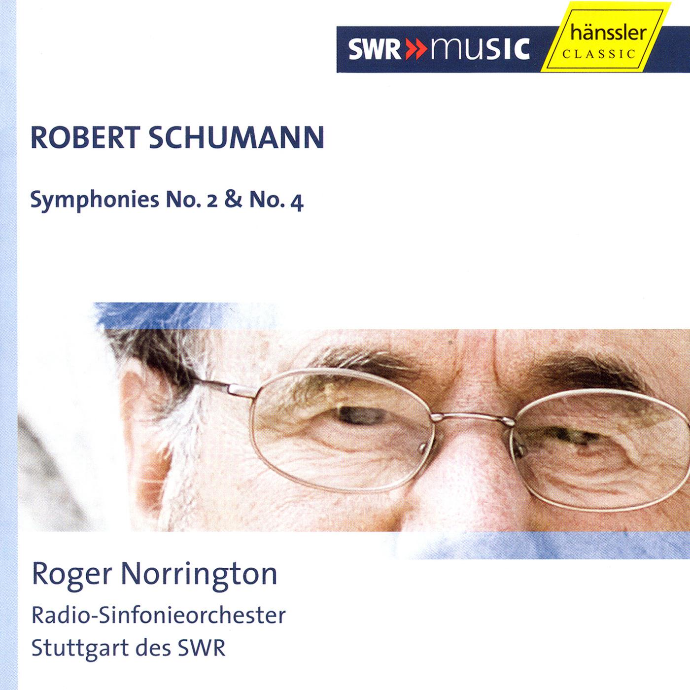 SCHUMANN, R.: Symphonies Nos. 2 and 4 (Stuttgart Radio Symphony, Norrington)