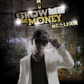 Show Me The Money - MC 스나이퍼