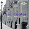 Eric Coates - The Four Centuries Suite: III. Valse