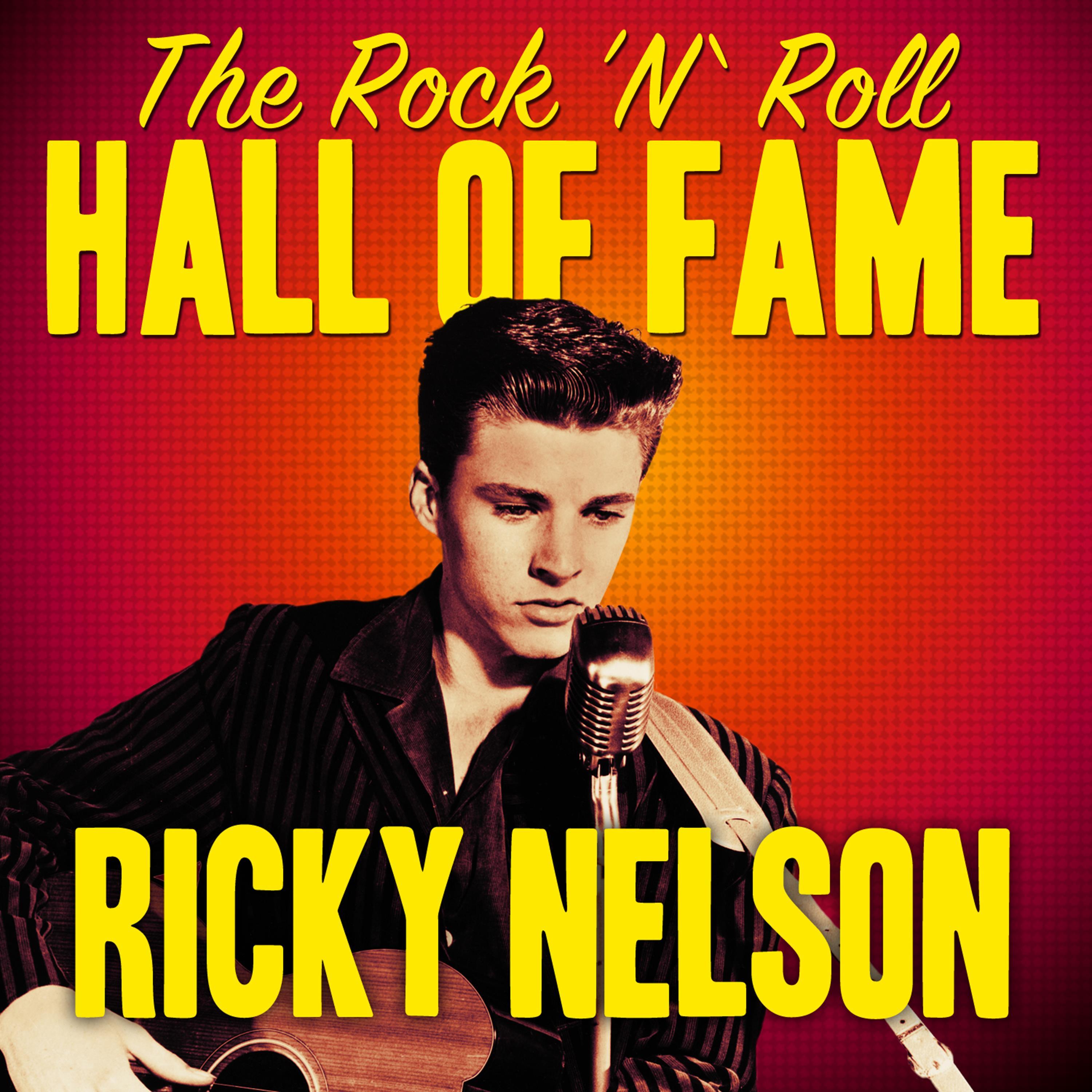 The Rock 'N' Roll Hall of Fame - Ricky Nelson
