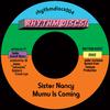 Sister Nancy - Mumu Is Coming