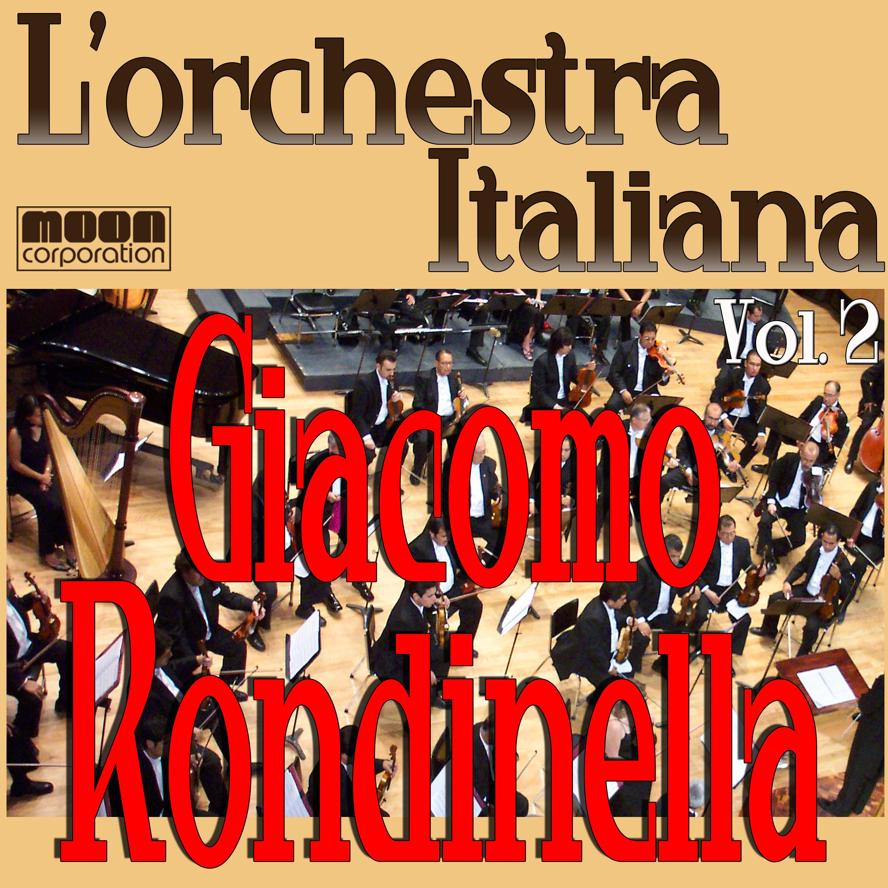 L'Orchestra Italiana - Giacomo Rondinella Vol. 2