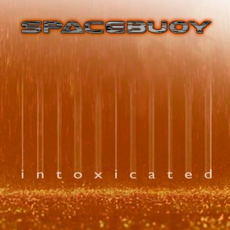 Intoxicated