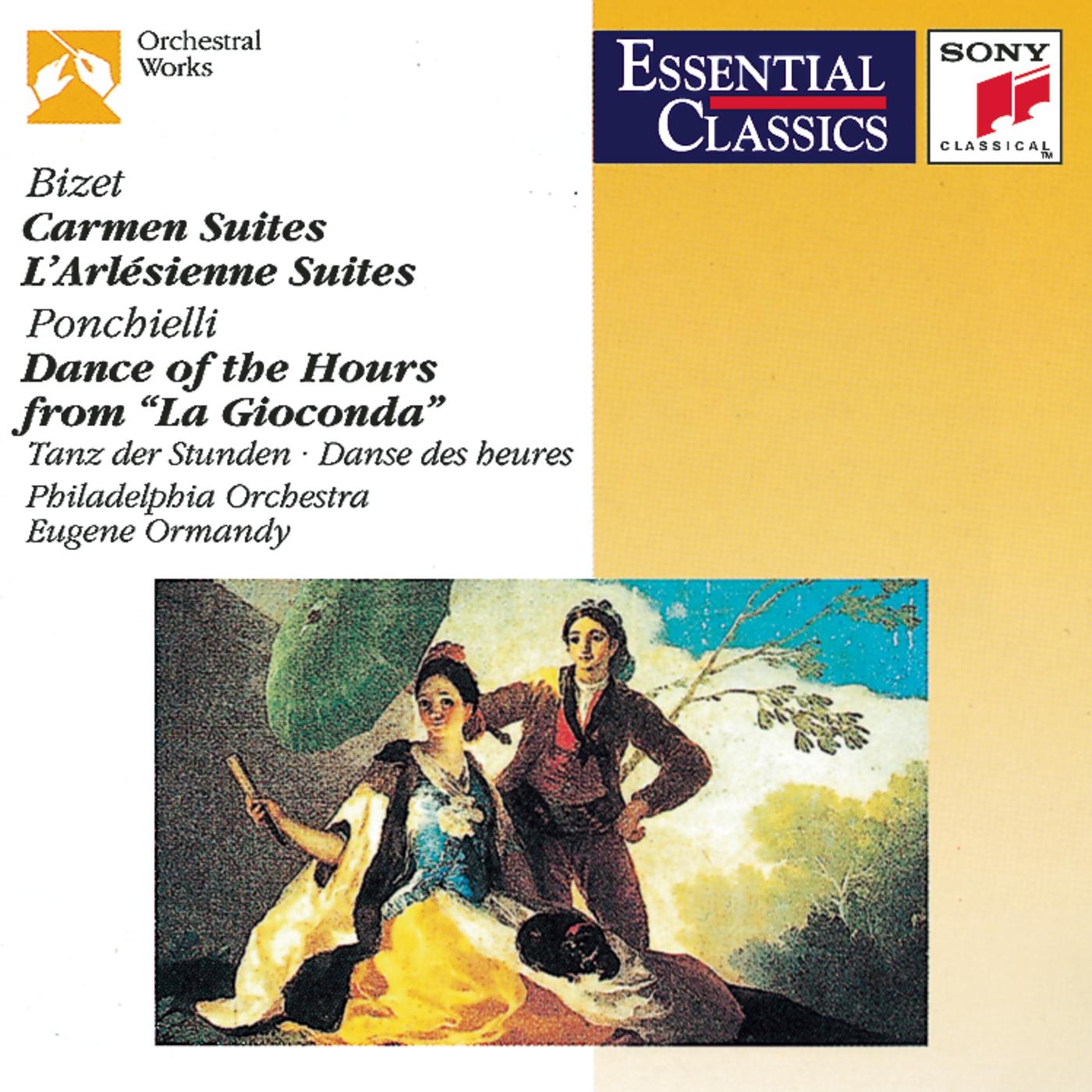 Bizet: Carmen Suites No. 1 & No. 2, L'Arlésienne Suites No. 1 & No. 2, Dance of the Hours from La Gioconda