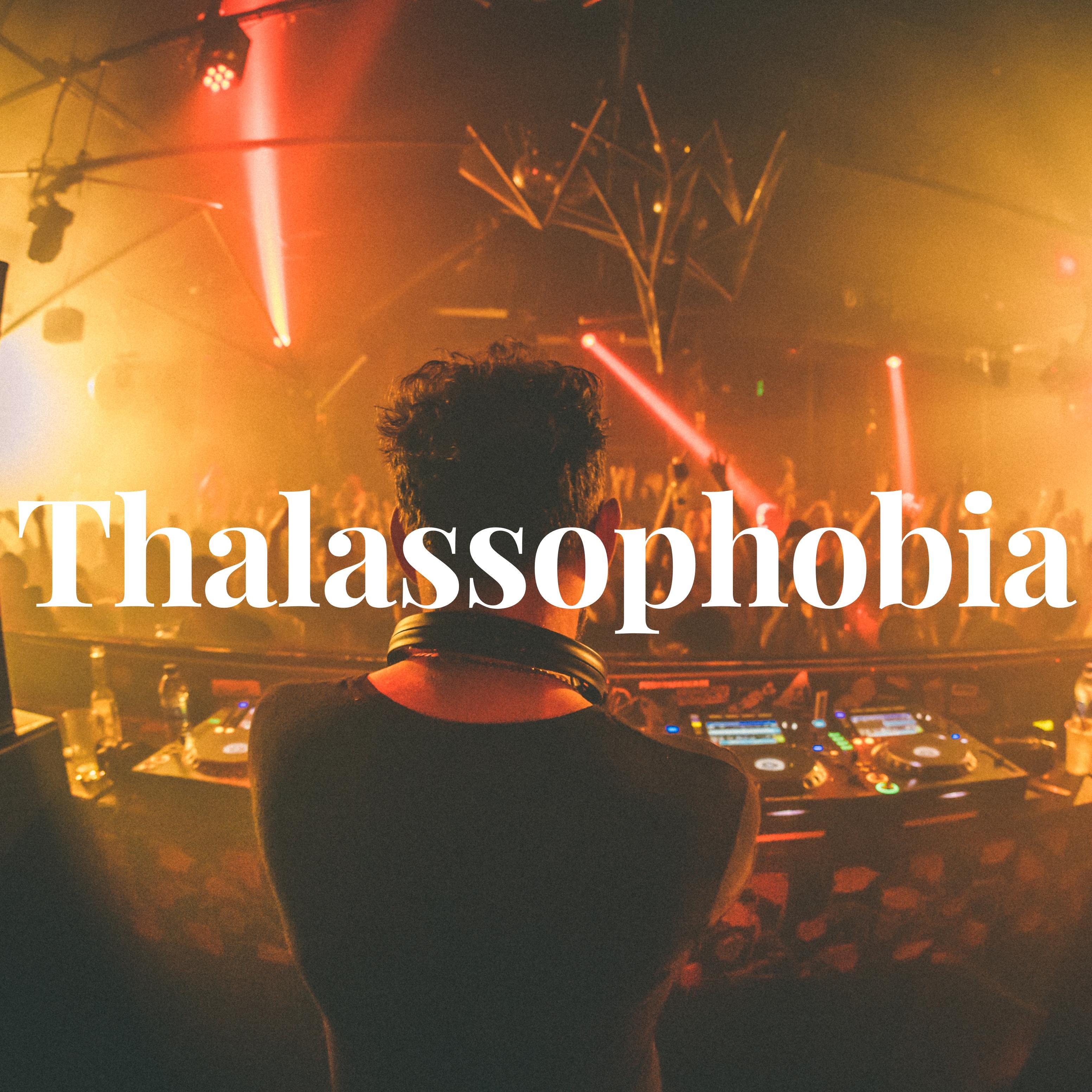 Thalassophobia