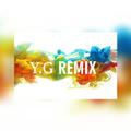 Y.G remix