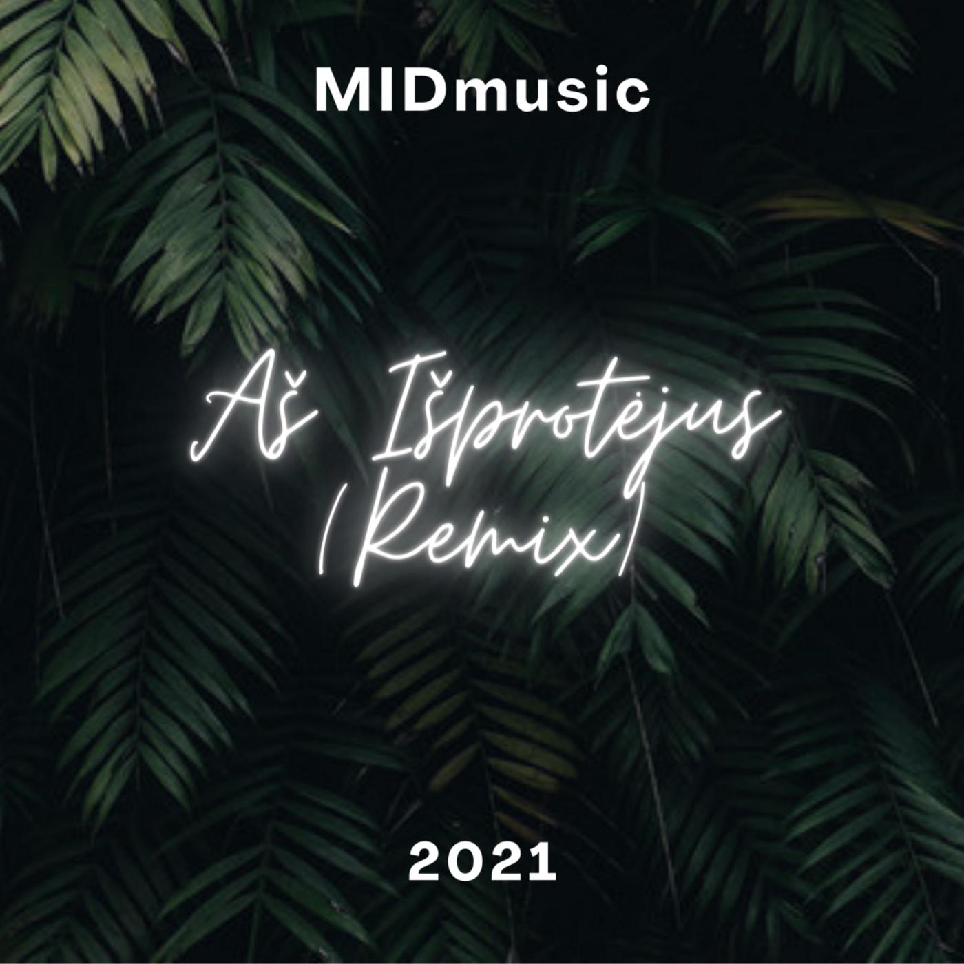 Aš Išprotėjus (Remix) [feat. Evi]