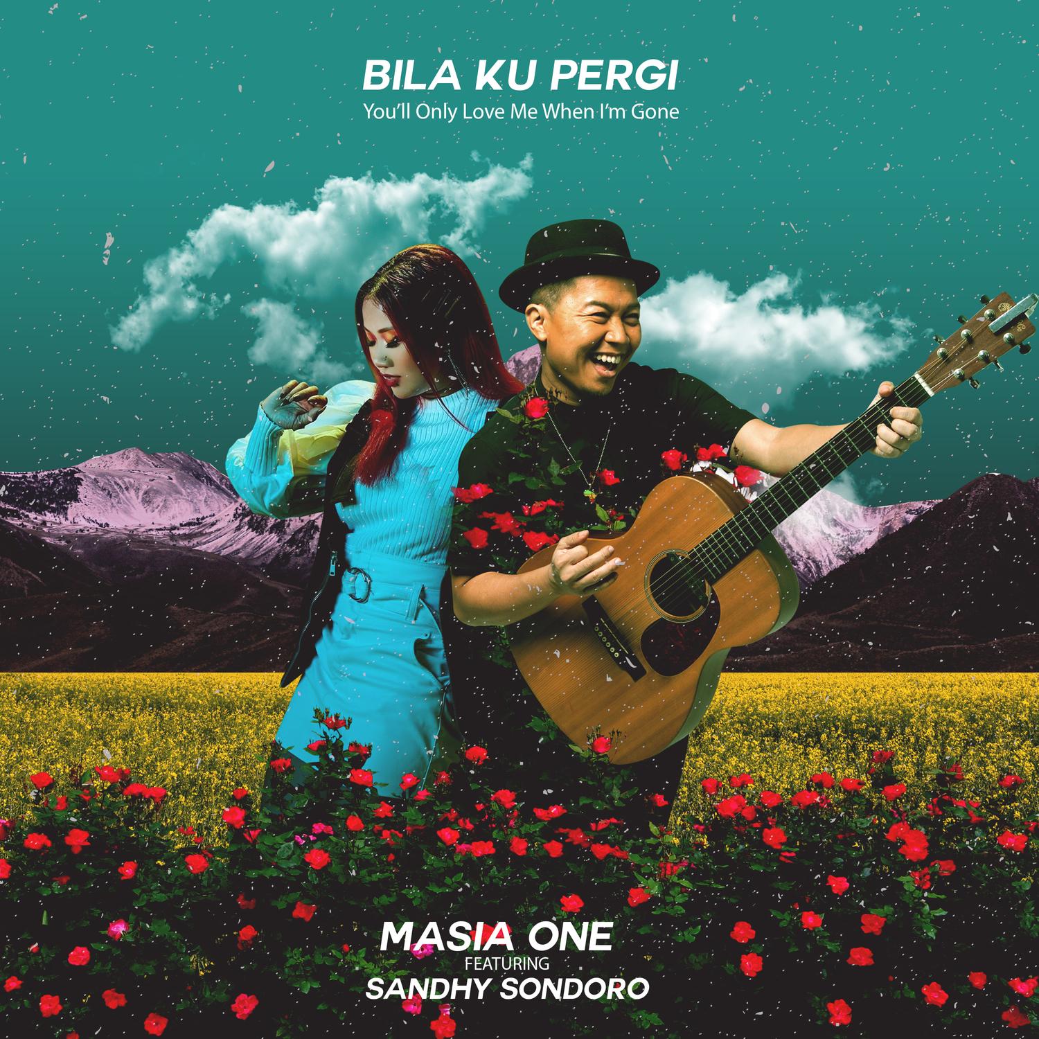 Bila Ku Pergi - You'll Only Love Me When I'm Gone
