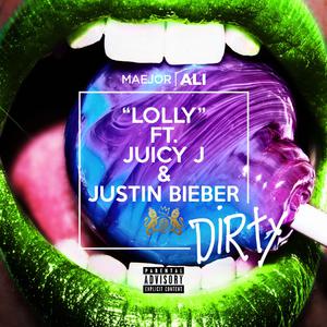 Justin Bieber、Juicy J、Maejor Ali - Lolly （升3半音）