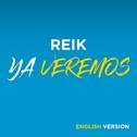 Ya Veremos (English Version)