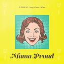 Mama Proud专辑