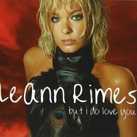 But I Do Love You - LeAnn Rim