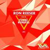 Ron Reeser - You & I (Bass King Remix)