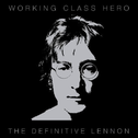 Working Class Hero: The Definitive Lennon专辑