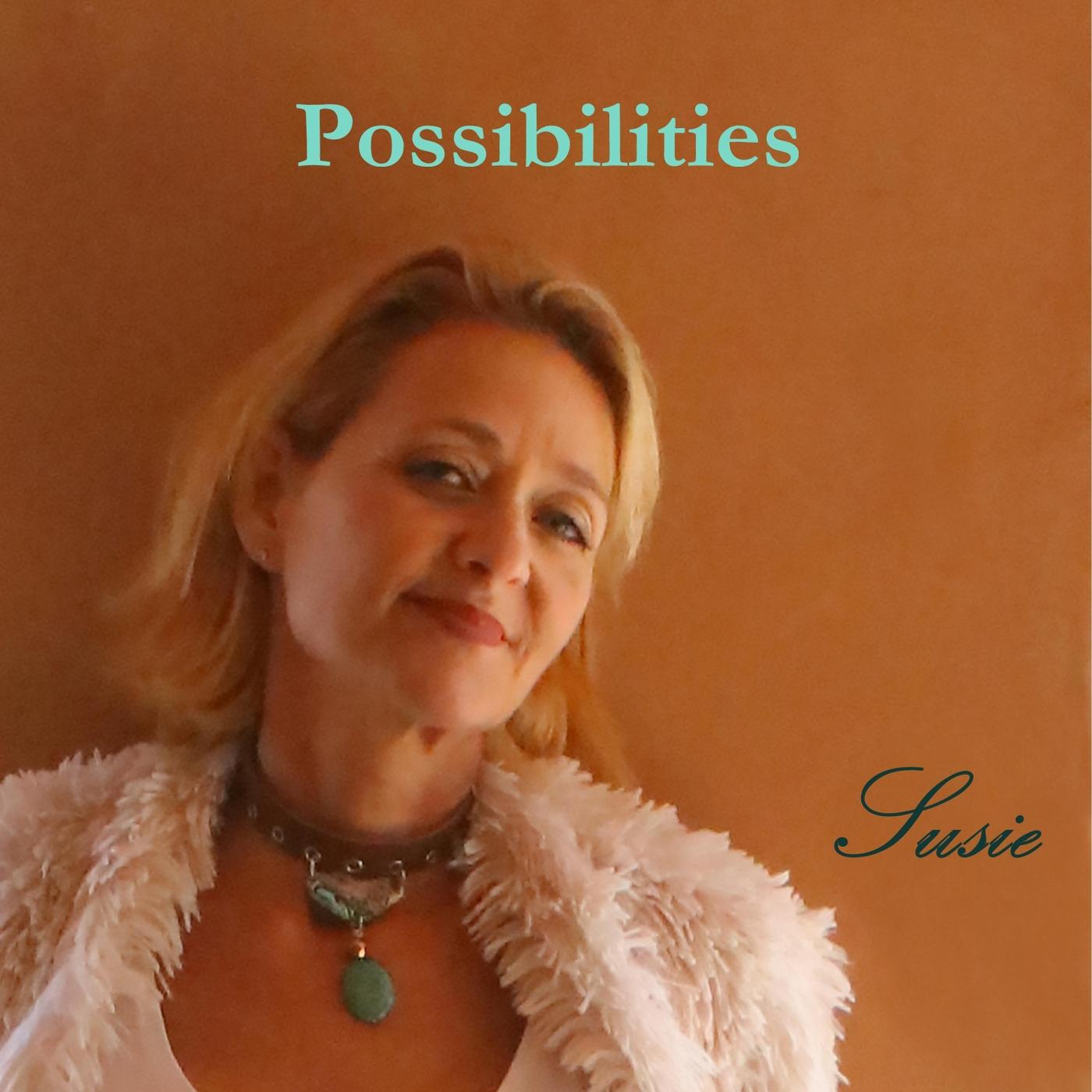Possibilities