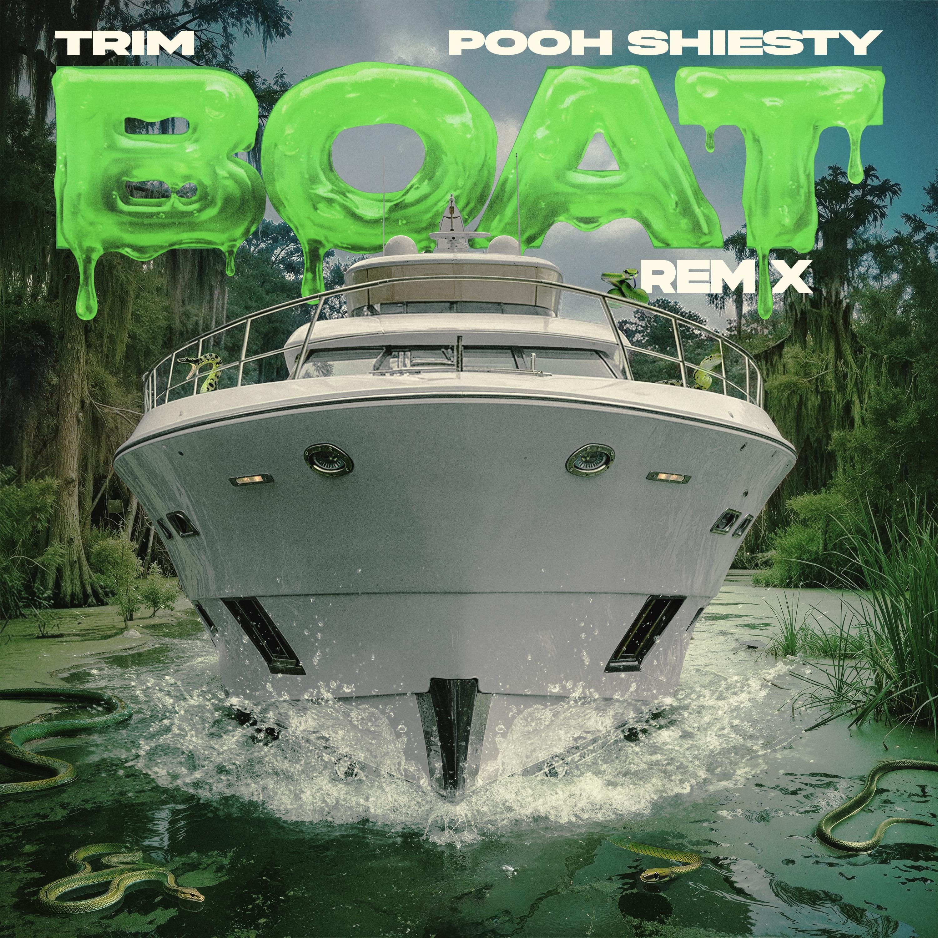 BOAT REMIX (feat. Pooh Shiesty) SLIMEY EDITION