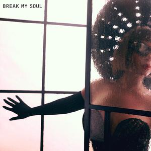 Beyoncé - Break My Soul (VS Instrumental) 无和声伴奏 （升1半音）