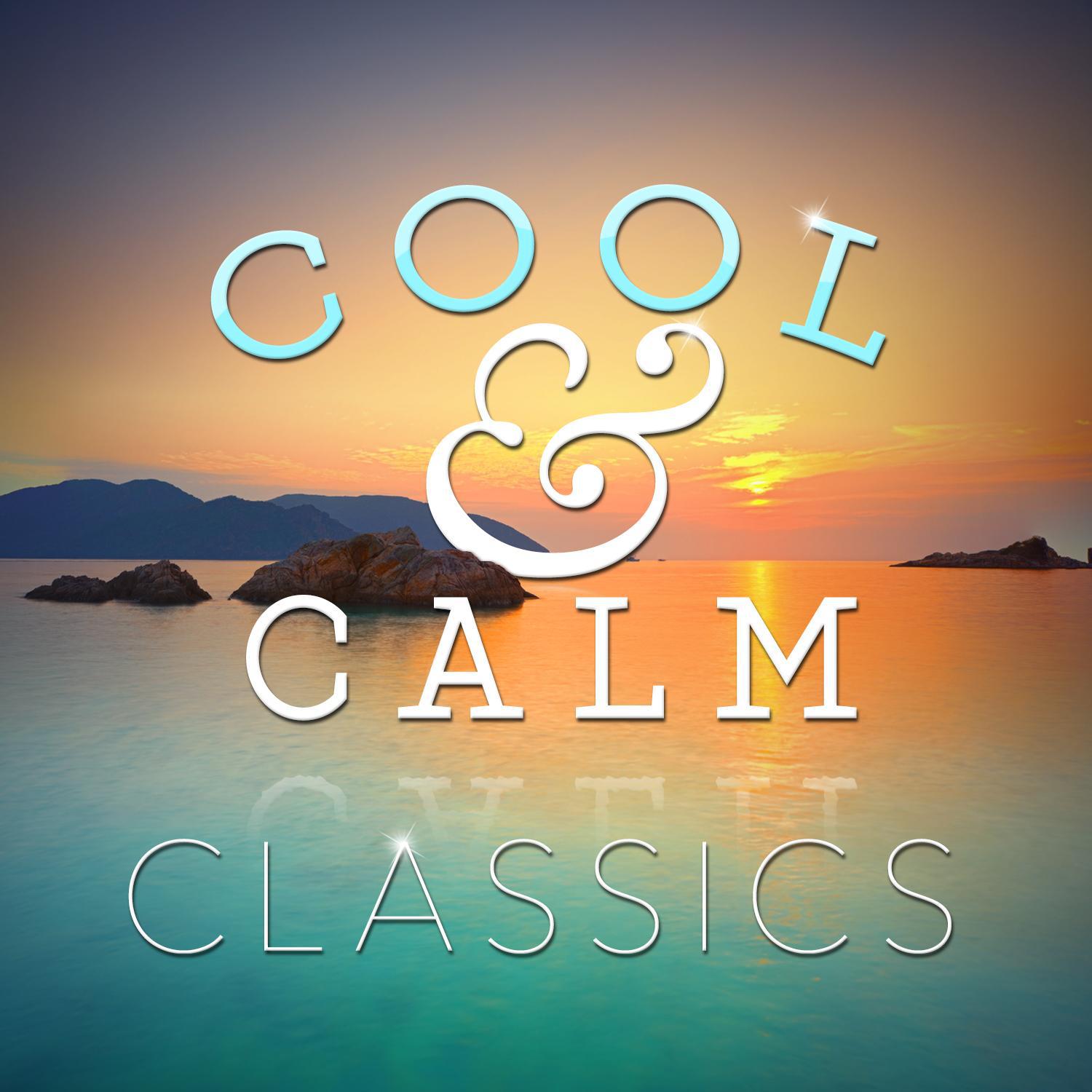 Cool and Calm Classics专辑