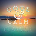 Cool and Calm Classics