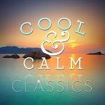 Cool and Calm Classics专辑