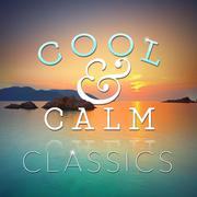 Cool and Calm Classics