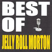 Best of Jelly Roll Morton