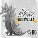 Bootyzilla - Single专辑