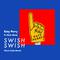Swish Swish (Cheat Codes Remix)专辑
