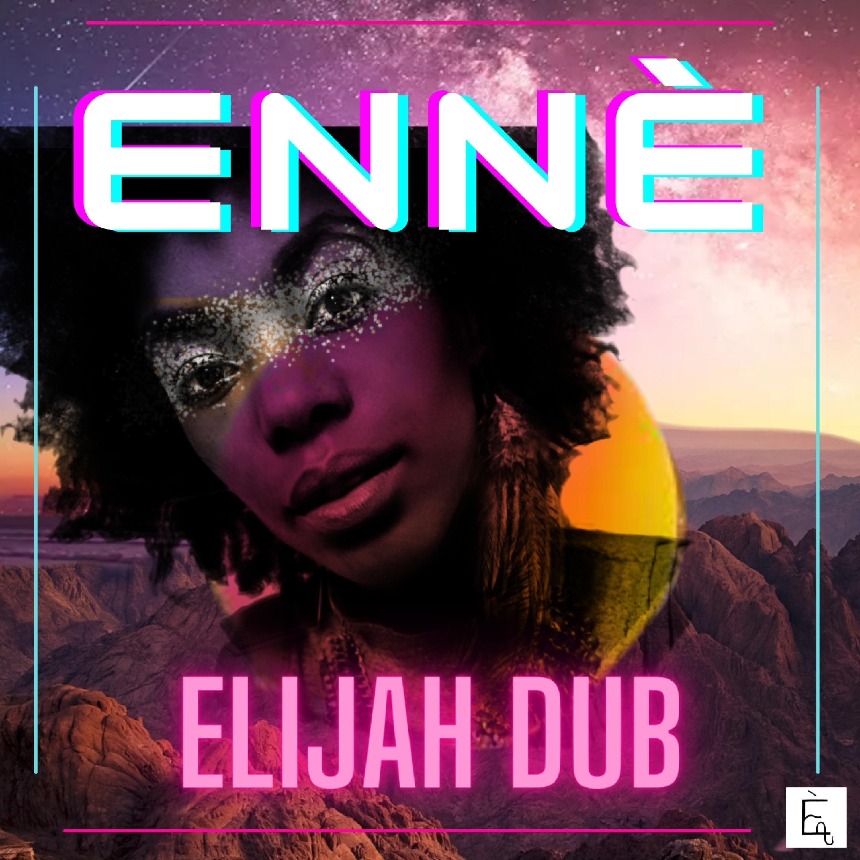 Elijah Dub
