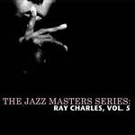 The Jazz Masters Series: Ray Charles, Vol. 5专辑