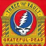 Three From the Vault: 1971-02-19 - \"Capitol Theatre,\" Port Chester, NY专辑