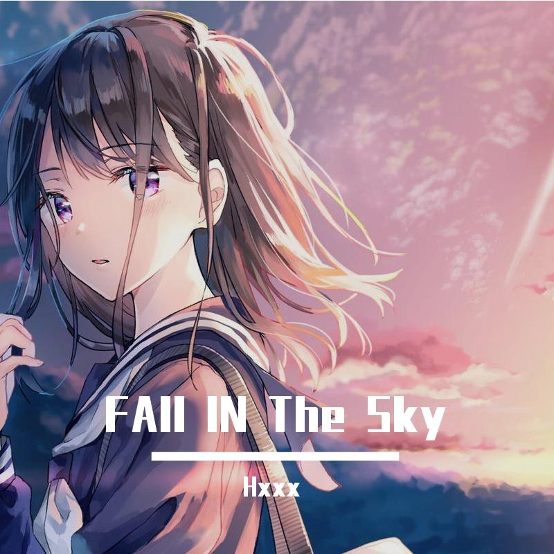 FAll IN The Sky