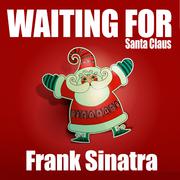 Waiting for Santa Claus