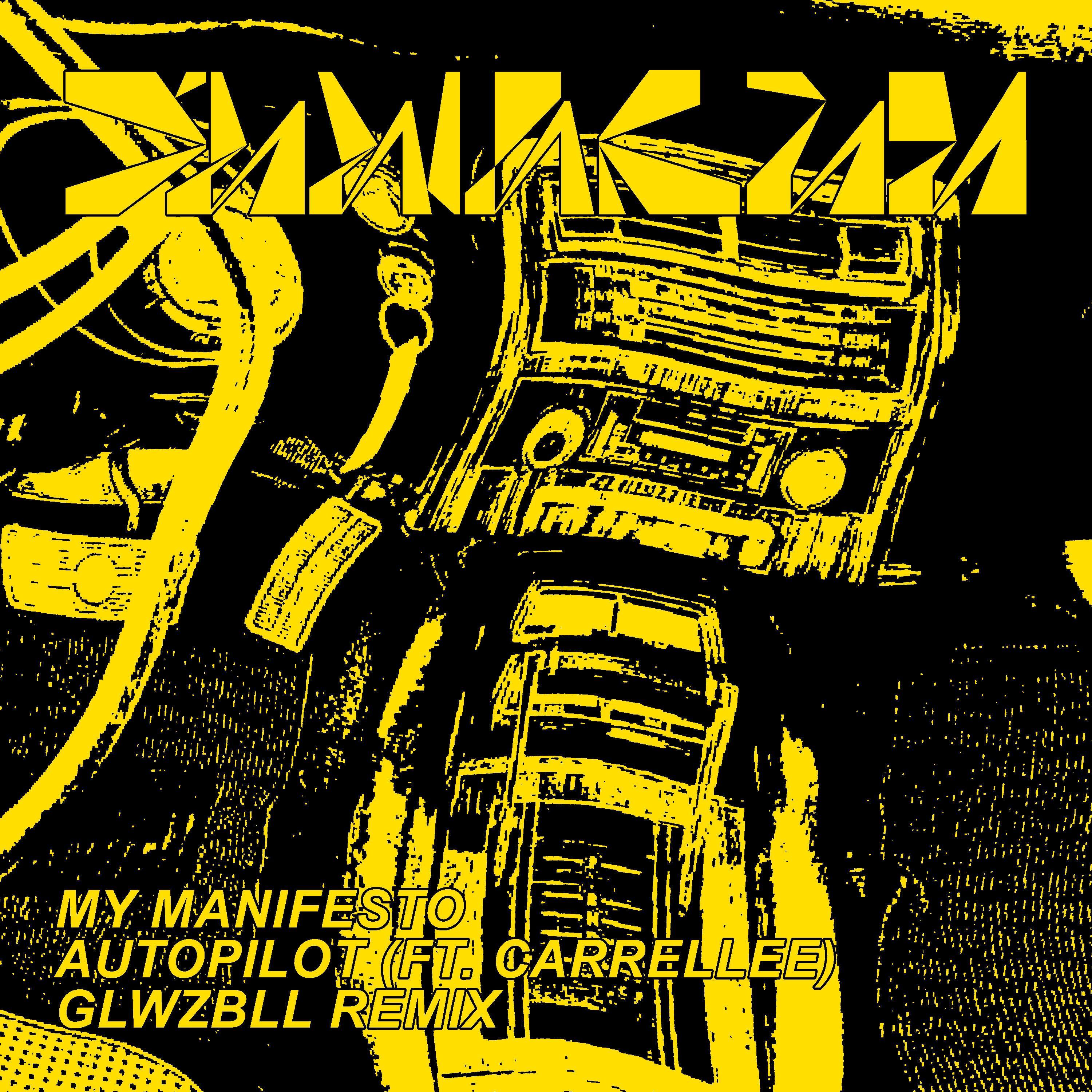 Autopilot (glwzbll Remix)