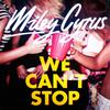 We Can't Stop专辑
