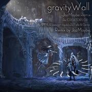 澤野弘之 - gravityWall -JazMaybe Remix-