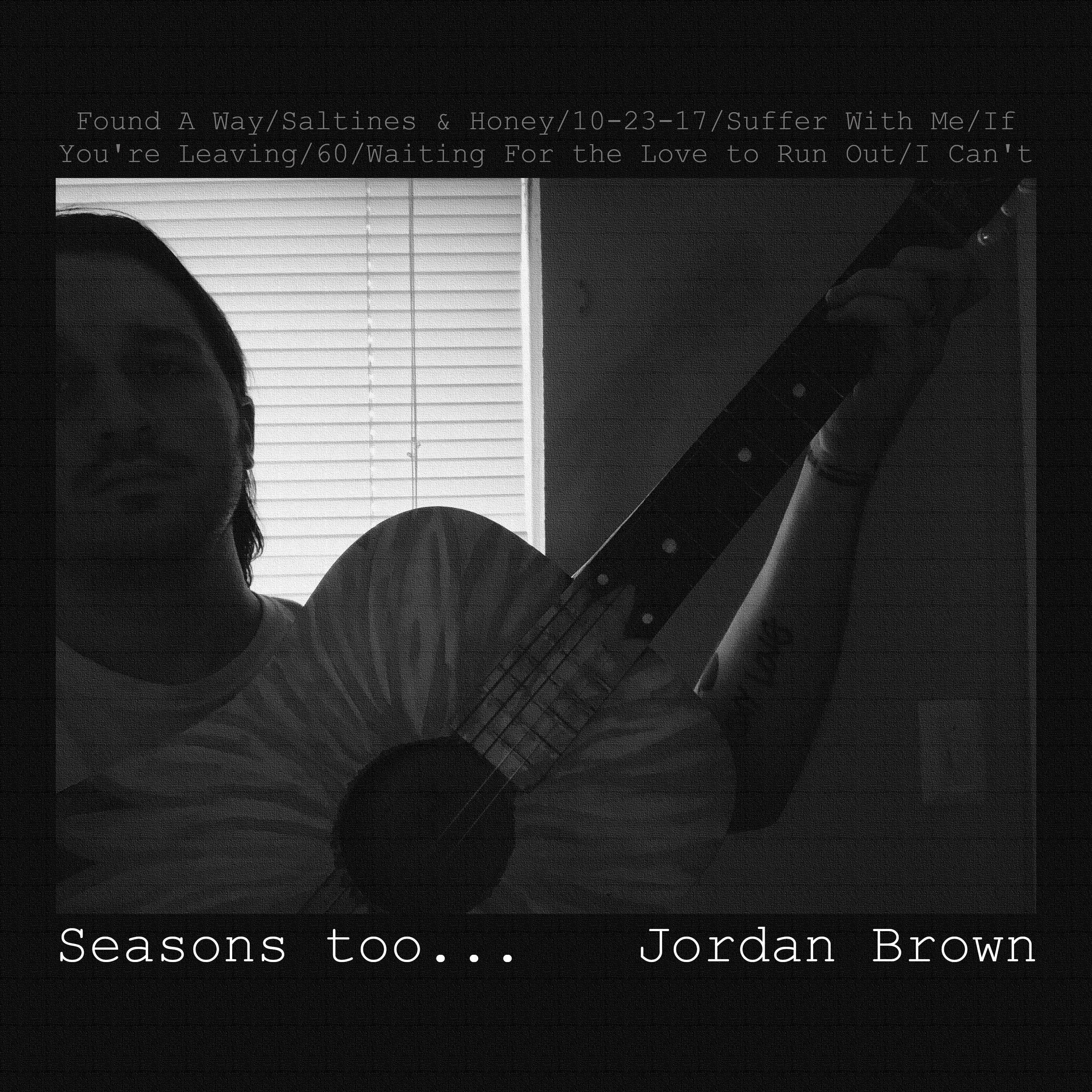 Seasons Too...