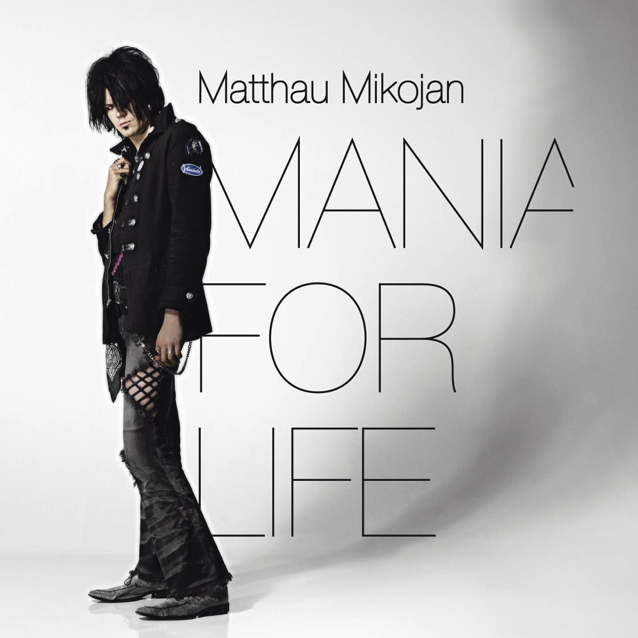 Mania For Life