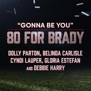Dolly Parton, Belinda Carlisle, Cyndi Lauper, Gloria Estefan & Debbie Harry -  Gonna Be You (BB Instrumental) 无和声伴奏 （升2半音）