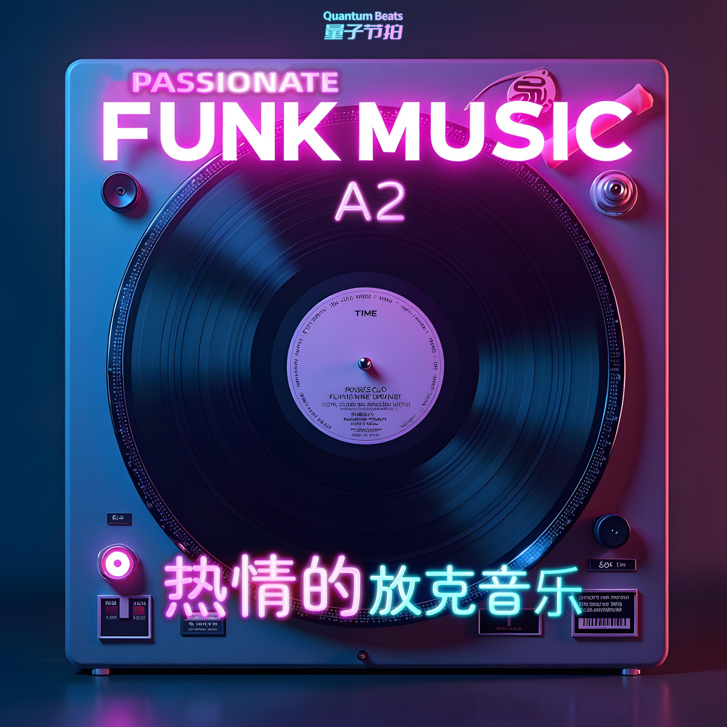 热情的放克音乐-Passionate Funk Music A2