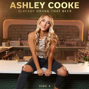 Ashley Cooke - Already Drank That Beer (Pr Instrumental) 无和声伴奏